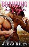 Branding the Virgin (Cowboys &amp; Virgins, #2) 