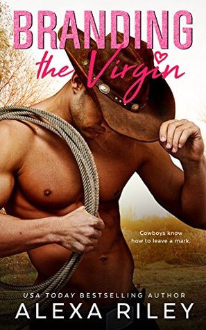 Branding the Virgin (Cowboys & Virgins, #2)