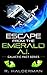 Escape from the Emerald A.I. (Galactic Pact Series Book 1)