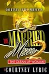 The married man part two by Courtney Lyric The married man part two by Courtney Lyric