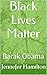 Black Lives Matter: Barak Obama