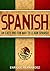Spanish: An Easy and Fun Way to Learn Spanish