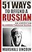 51 Ways to Offend a Russian: An American Blunders Through Russia