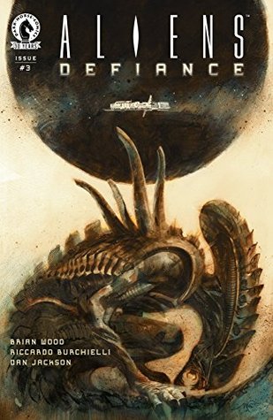 Aliens: Defiance #3 (Kindle Edition)