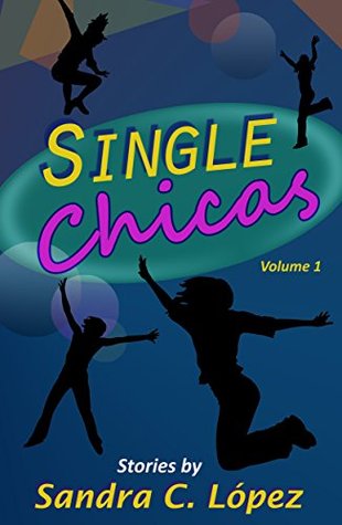 Single Chicas (Kindle Edition)