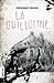 La Guillotine by Véronique Drouin