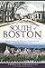 South of Boston by Ted Clarke