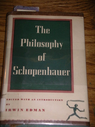 The Philosophy of Schopenhauer (Hardcover)