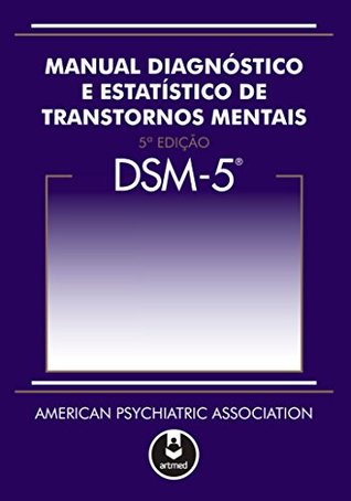 DSM-5: Manual Diagnóstico e Estatístico de Transtornos Mentais (Portuguese Edition)