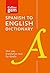 Spanish to English (One Way) Gem Dictionary: Trusted support for learning (Collins Gem)