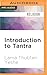 Introduction to Tantra