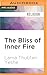 Bliss of Inner Fire, The by Lama Thubten Yeshe