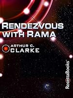 Rendezvous with Rama (Arthur C. Clarke Collection Book 17)