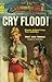 Cry Flood!