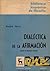 Dialéctica de la afirmación - Ensayo de metafísica reflexiva - Tomo II