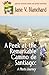 A Peek at the Remarkable Camino de Santiago by Jane V. Blanchard