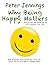 Why Being Happy Matters: Discover How the Power of Joy Will Energize Your Life