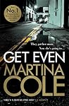 Get Even by Martina Cole