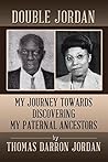 Double Jordan:: My Journey Towards Discovering My Paternal Ancestors