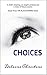 Choices (The Blackthorne Saga Book Three)