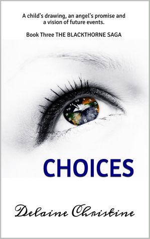 Choices (The Blackthorne Saga Book Three)