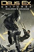 Deus Ex Vol.1: Children's Crusade