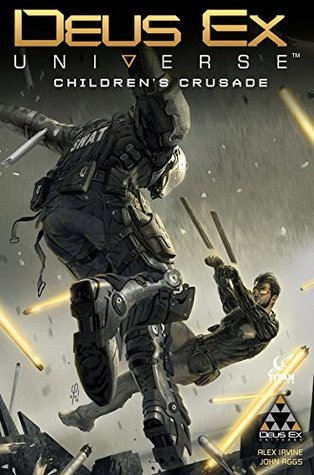Deus Ex Vol.1: Children's Crusade (Paperback)