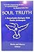 Soul Truth by Sheila Gillette
