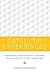 Catalytic Experiences: Persuading Scientists and Clinicians with Effective Digital Marketing