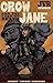 Crow Jane and the Land of Death (In the Land of Death.)