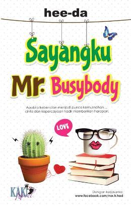 Sayangku Mr. Busybody (Paperback)