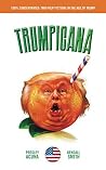 Trumpicana, Vol. 1: Two Pulp Fictions in the Age of Trump
