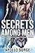 Secrets Among Men