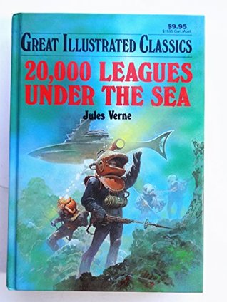 20,000 Leagues Under the Sea: The Young Collector's Illustrated Classics/Ages 8-12