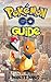 Pokémon GO Guide.: Secrets,...