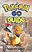 Pokémon GO Guide.: Secrets, Tips, Tricks, User Manual Guidebook (Pokemon)