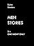 Men Stories - 3 x One Night...