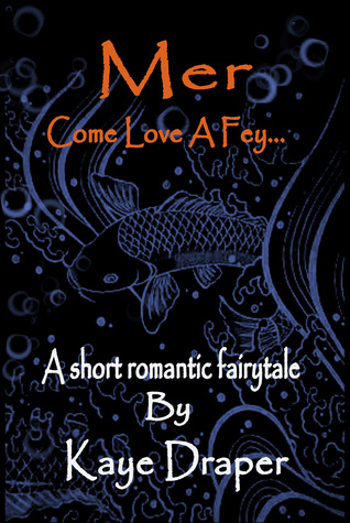 Mer (Come Love a Fey)