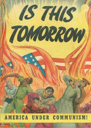 Is This Tomorrow: America under Communism