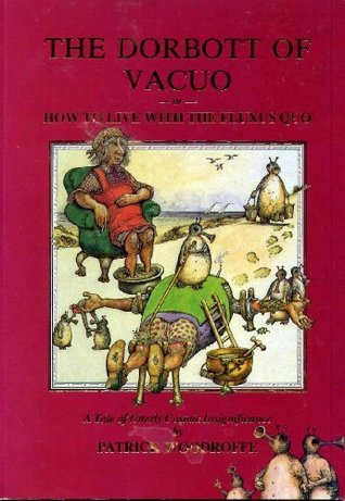 The Dorbott of Vacuo: How to Live with the Fluxus Quo (Paperback)