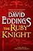 The Ruby Knight (The Elenium, #2)