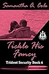 Tickle His Fancy by Samantha A. Cole