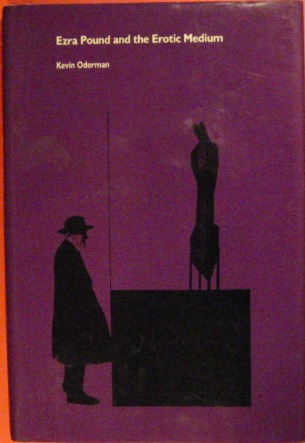 Ezra Pound and the Erotic Medium