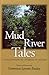 Mud River Tales : A Collection of Stories in Rhyme