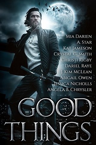 Good Things (Kindle Edition)