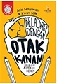 Belajar dengan Otak Kanan: Cara Belajar Asyik dan Keren