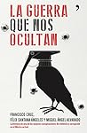 La guerra que nos...