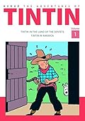The Adventures of Tintin Volume 1: Tintin in the Land of the Soviets / Tintin in America