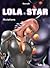 Lola Star : Mutations - Volume 2