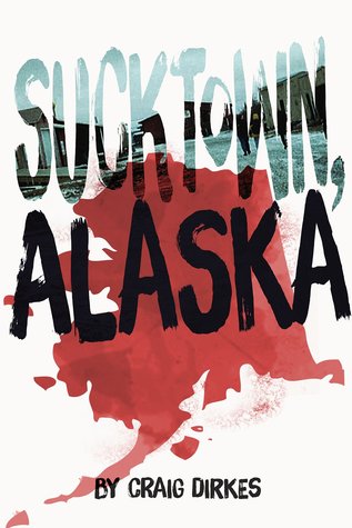 Sucktown, Alaska (Hardcover)